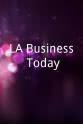 Bob Jimenez LA Business Today