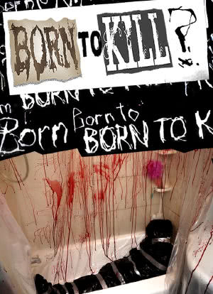 Born to Kill?海报封面图