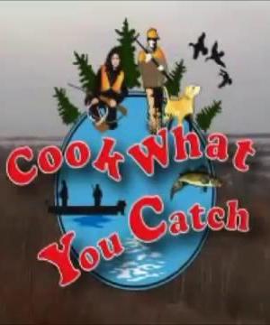 Cook What You Catch海报封面图