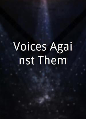 Voices Against Them海报封面图