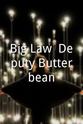 Butterbean Big Law: Deputy Butterbean