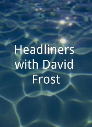 Headliners with David Frost海报封面图