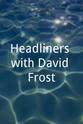 Kelly Garrett Headliners with David Frost