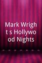 Chelsea Rashoff Mark Wright's Hollywood Nights