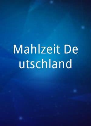 Mahlzeit Deutschland海报封面图