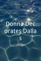 Sarah Nolen Donna Decorates Dallas