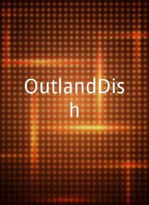 OutlandDish海报封面图