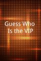 Walter Andreas Mueller Guess Who Is the VIP?!