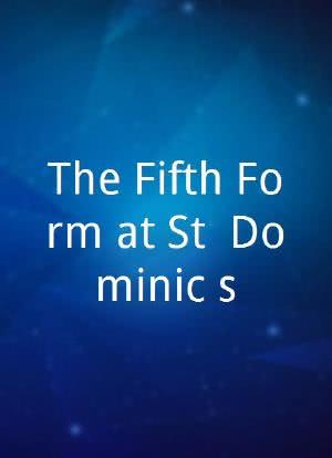 The Fifth Form at St. Dominic`s海报封面图