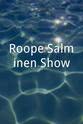 Niko Saarinen Roope Salminen Show