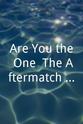 Simone Kelly Are You the One? The Aftermatch Live