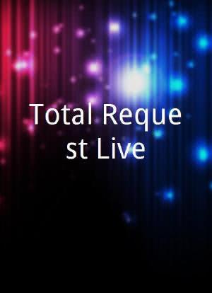 Total Request Live海报封面图