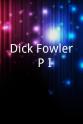 Rickie Fowler Dick Fowler, P.I.