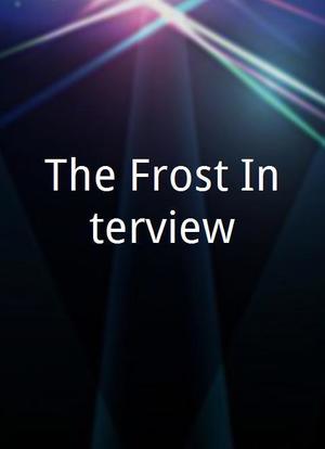 The Frost Interview海报封面图