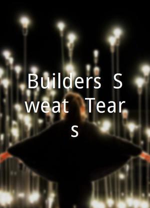 Builders, Sweat + Tears海报封面图