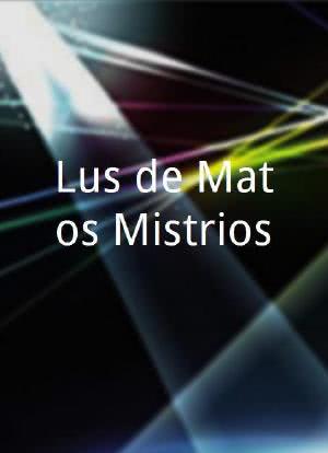 Luís de Matos Mistérios海报封面图