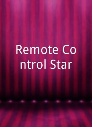 Remote Control Star海报封面图