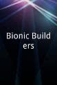Jason E. Smith Bionic Builders