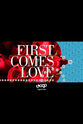 Gregory White First Comes Love