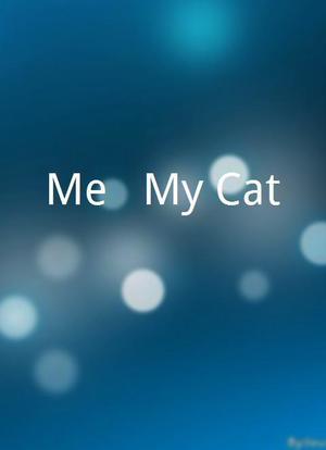 Me & My Cat海报封面图