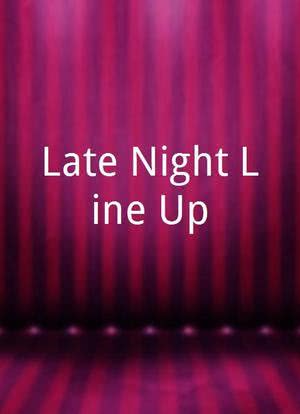 Late Night Line-Up海报封面图