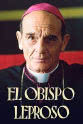 Ramón Centenero El obispo leproso