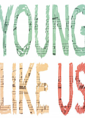 Young Like Us海报封面图