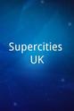 Will Allsop Supercities UK