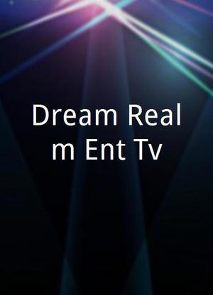 Dream Realm Ent Tv海报封面图