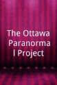 Kelley Oliver The Ottawa Paranormal Project