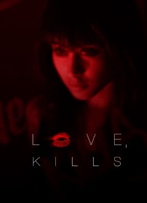 Love, Kills xx海报封面图