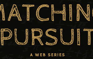Matching Pursuit: A Web Series海报封面图