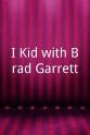 Veronica Barriga I Kid with Brad Garrett