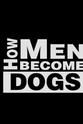 哈罗德·西尔维斯特 How Men Become Dogs