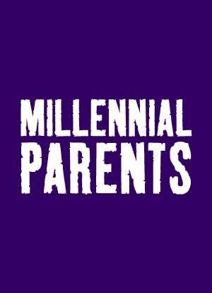 Millennial Parents海报封面图