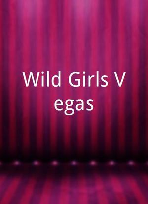 Wild Girls Vegas海报封面图