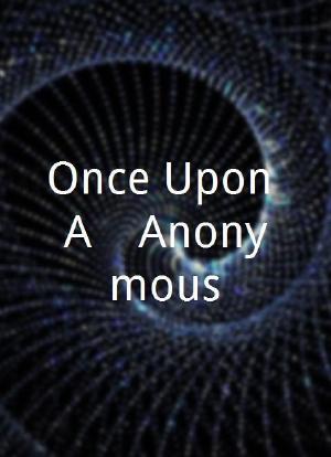 Once Upon A... Anonymous海报封面图