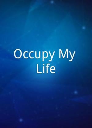 Occupy My Life海报封面图