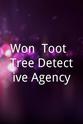 Ferso Velázquez Won, Toot, Tree Detective Agency