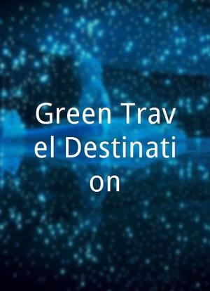 Green Travel Destination海报封面图