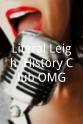 Jeffrey Abe Literal Leigh: History Club/OMG!