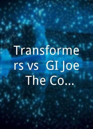 Transformers vs. GI Joe: The Commissary海报封面图