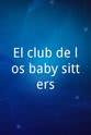 Mariana Alonso El club de los baby sitters