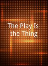 The Play Is the Thing
