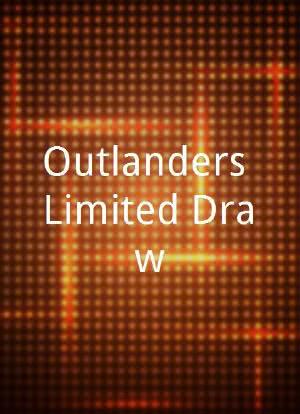 Outlanders Limited Draw海报封面图