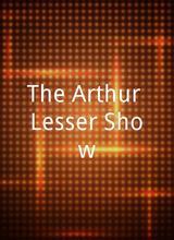 The Arthur Lesser Show