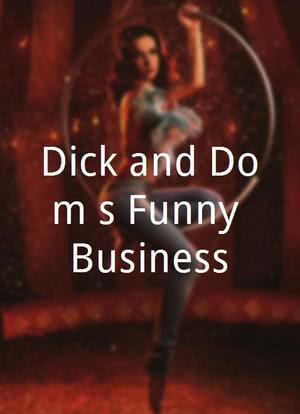 Dick and Dom`s Funny Business海报封面图