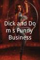 Pamela Craine Dick and Dom`s Funny Business