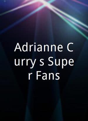 Adrianne Curry's Super Fans海报封面图