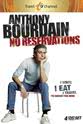 Bill Buford Anthony Bourdain: No Reservations